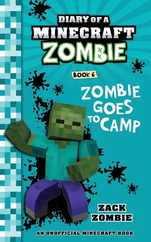 Diary of a Minecraft Zombie Book 6: Zombie Goes To Camp Subscription