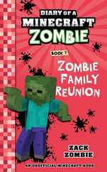 Diary of a Minecraft Zombie Book 7: Zombie Family Reunion Subscription