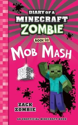 Diary of a Minecraft Zombie Book 20: Mob Mash Subscription