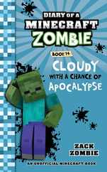 Diary of a Minecraft Zombie, Book 14: Cloudy with a Chance of Apocalypse Subscription