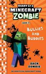 Diary of a Minecraft Zombie Book 2: Bullies and Buddies Subscription
