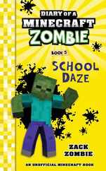 Diary of a Minecraft Zombie Book 5: School Daze Subscription