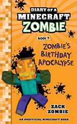 Diary of a Minecraft Zombie Book 9: Zombie's Birthday Apocalypse Subscription