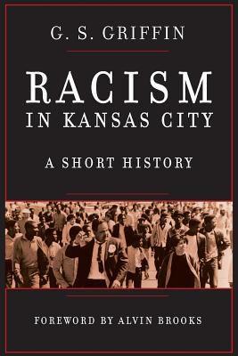 Racism in Kansas City: A Short History