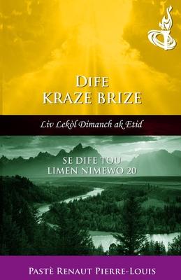 Dife Kraze Brize: Dife Tou Limen Nimewo 20