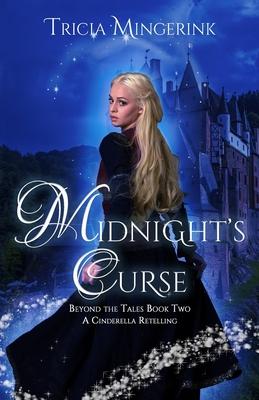 Midnight's Curse: A Cinderella Retelling