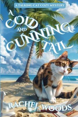 A Cold and Cunning Tail: A Talking Cat Cozy Mystery Subscription