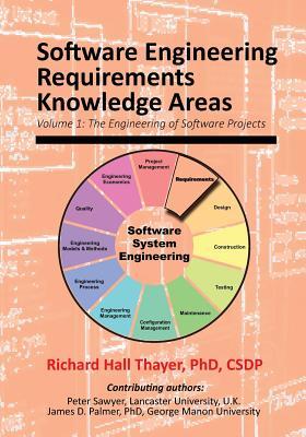 Software Engineering Requirements Knowledge Areas: Volyme 1: The Engineering of Software Systems Subscription