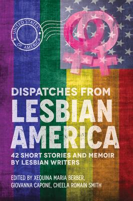 Dispatches From Lesbian America