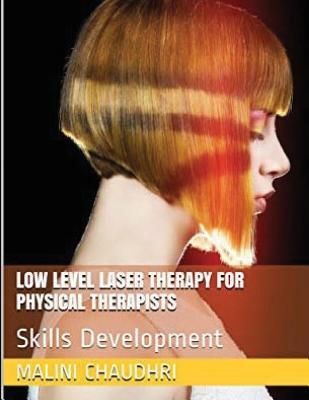 Low Level Laser Therapy For Physical Therapists - Skills Development