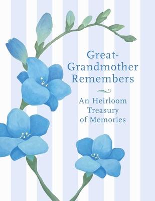 Great Grandmother Remembers: A Written Heirloom of Memories for My Great Grandchild Subscription