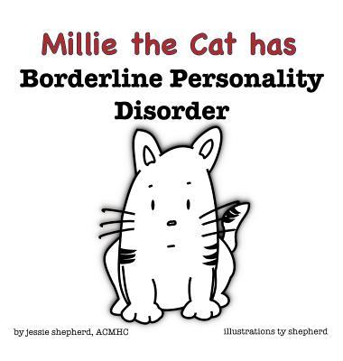 Millie the Cat has Borderline Personality Disorder