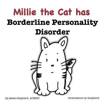 Mille the Cat has Borderline Personality Disorder