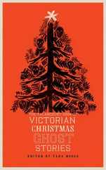 The Valancourt Book of Victorian Christmas Ghost Stories Subscription