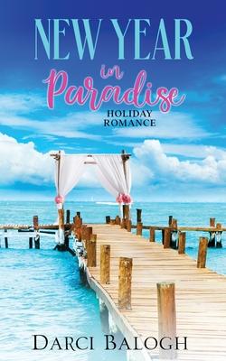 New Year in Paradise: Holiday Romance