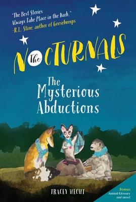 The Nocturnals: The Mysterious Abductions