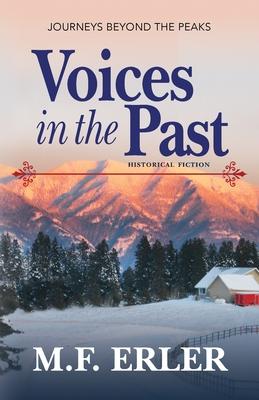 Voices in the Past: Journeys Beyond the Peaks