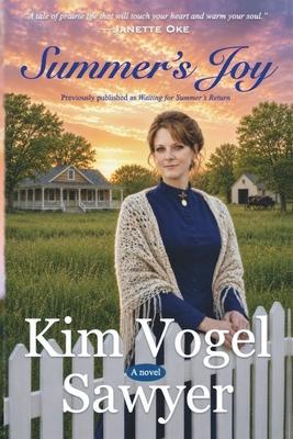 Summer's Joy--previously published as Waiting for Summer's Return Subscription