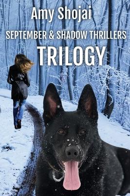 September and Shadow Thrillers Trilogy: Books 1-3