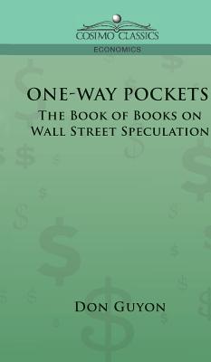 One-Way Pockets: The Book of Books on Wall Street Speculation