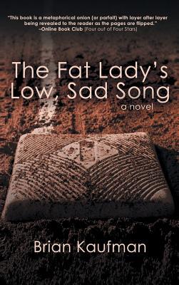 The Fat Lady's Low, Sad Song