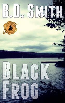 Black Frog: A Fast-Paced Murder Thriller