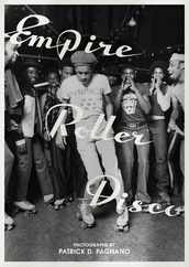 Empire Roller Disco: Photographs by Patrick D. Pagnano Subscription