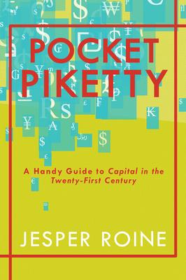 Pocket Piketty: A Handy Guide to Capital in the Twenty-First Century Subscription