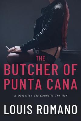 The BUTCHER of PUNTA CANA