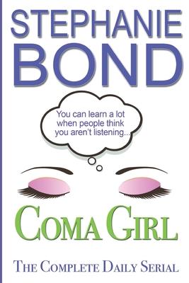 Coma Girl: The Complete Daily Serial