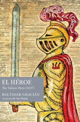 El Hroe: The Valiant Hero (1637)