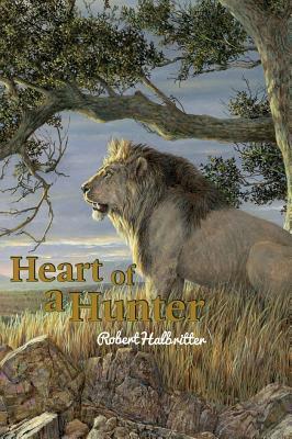 Heart of a Hunter