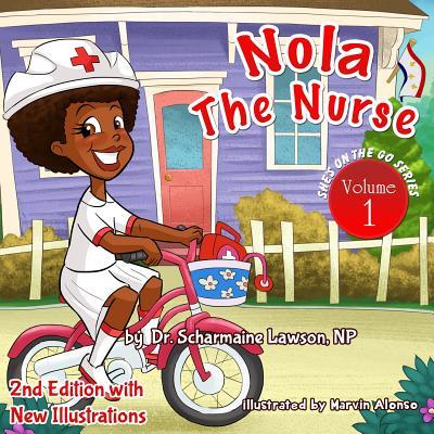 Nola the Nurse: She's On The Go