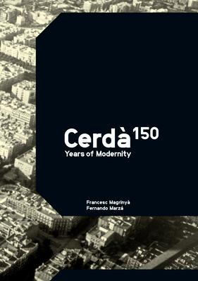 Cerda: 150 Years of Modernity