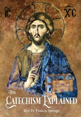 The Catechism Explained