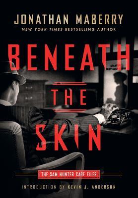 Beneath the Skin: The Sam Hunter Case Files