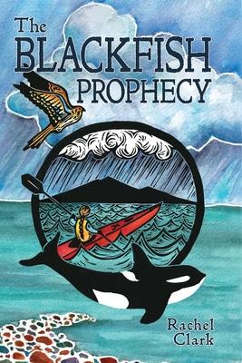 The Blackfish Prophecy