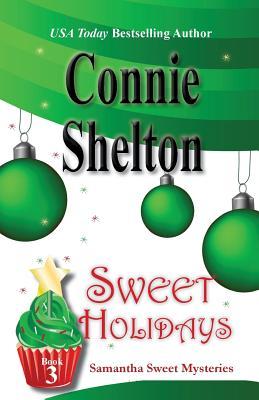 Sweet Holidays: Samantha Sweet Mysteries, Book 3