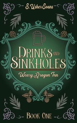 Drinks and Sinkholes: A Cozy Fantasy Novel