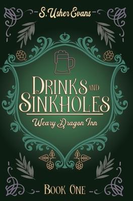 Drinks and Sinkholes: A Cozy Fantasy Novel