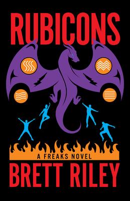 Rubicons: A Freaks Novel