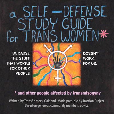 A Self Defense Study Guide for Trans Women and Other People Affected by Transmisogyny Subscription