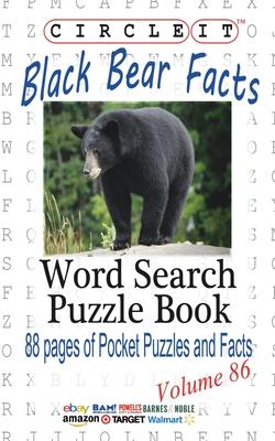 Circle It, Black Bear Facts, Word Search, Puzzle Book