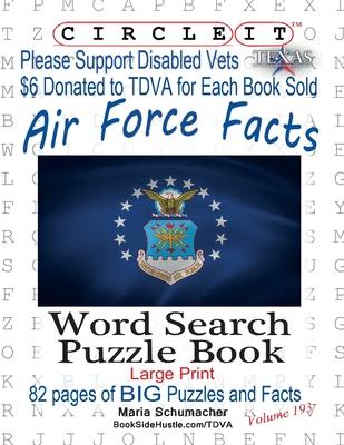 Circle It, Air Force Facts, Word Search, Puzzle Book