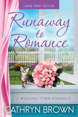 Runaway to Romance: Large Print