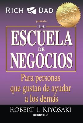 La Escuela de Negocios: Para Personas Que Gustan de Ayudar a Los Dems / The Business School Subscription
