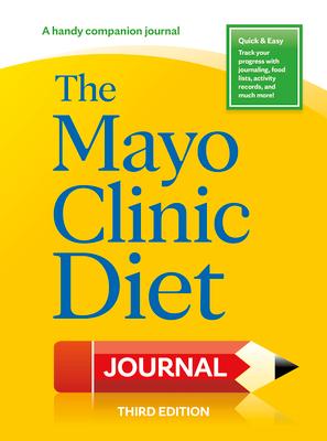 The Mayo Clinic Diet Journal, 3rd Edition