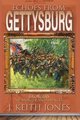 Echoes from Gettysburg: Georgia's Memories and Images