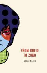 From Rufio to Zuko: Fire Nation Edition Subscription