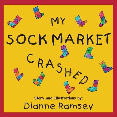 My Sock Market Crashed